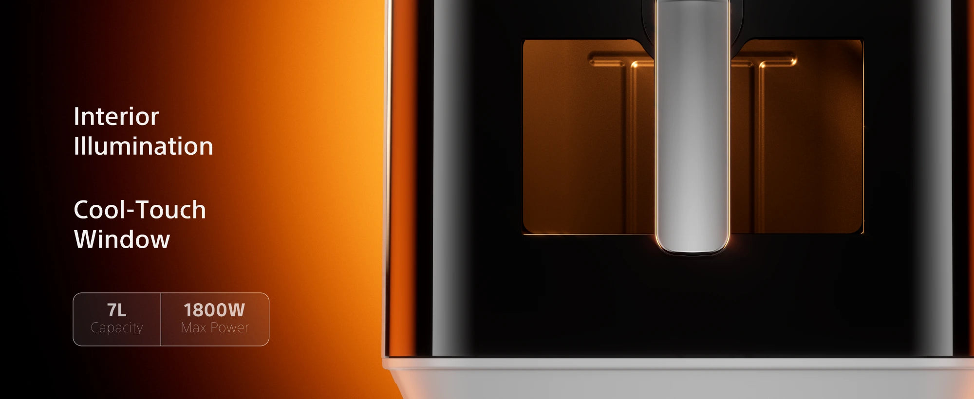 AFR700 interior illumination and cool-touch window — 7L capacity, 1800W max power